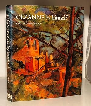 Imagen del vendedor de Cezanne by himself a la venta por Kerr & Sons Booksellers ABA