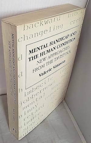 Seller image for Mental Handicap and the Human Condition. New Approaches from the Tavistock. for sale by Addyman Books