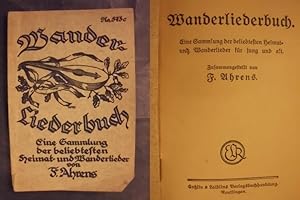 Wanderliederbuch - Eine Sammlung der beliebtesten Heimat- und Wanderlieder für jung und alt