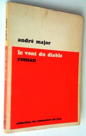 Seller image for Le vent du diable. Roman for sale by Claudine Bouvier