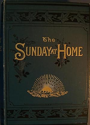 Seller image for THE SUNDAY AT HOME 1886 for sale by Wilson Book Research