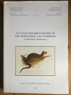An annotated bibliography of the Herpestidae and Viverridae (Carnivora, Mammalia) (Annales. Scien...