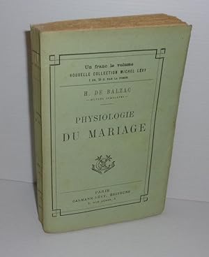 Oeuvres Complètes - Études analytiques. Physiologie du mariage, ou méditations de philosophie écl...