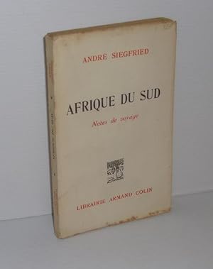 Afrique du Sud. Notes de Voyage. Paris. Librairie Armand Colin. Paris. 1949.