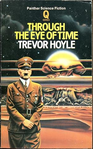 Image du vendeur pour Through the Eye of Time mis en vente par Dearly Departed Books