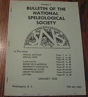 Bulletin of the national Speleological Society Number 3, January, 1942