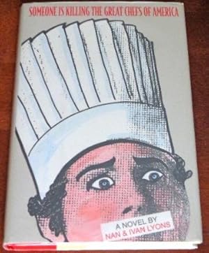 Seller image for Someone Is Killing the Great Chefs of America for sale by Canford Book Corral