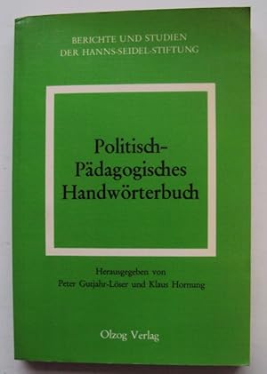 Bild des Verkufers fr Politisch-Pdagogisches Handwrterbuch. zum Verkauf von Der Buchfreund
