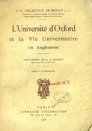 Bild des Verkufers fr L'UNIVERSITE D'OXFORD ET LA VIE UNIVERSITAIRE EN ANGLETERRE zum Verkauf von Le-Livre
