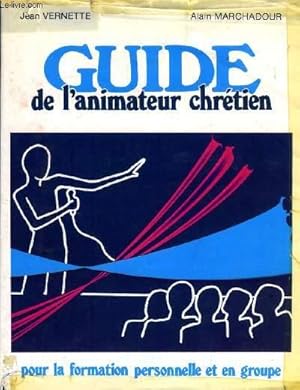 Seller image for GUIDE DE L'ANIMATEUR CHRETIEN for sale by Le-Livre