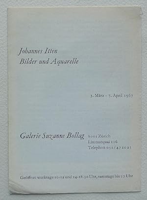Imagen del vendedor de Johannes Itten. Bilder und Aquarelle. Galerie Suzanne Bollag, Zrich, 3. Mrz-7,April 1967. a la venta por Roe and Moore