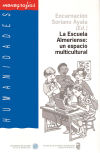 Seller image for La Escuela Almeriense: un espacio multicultural for sale by AG Library