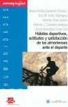 Imagen del vendedor de Hbitos deportivos, actitudes y satisfaccin de los almerienses ante el deporte a la venta por AG Library