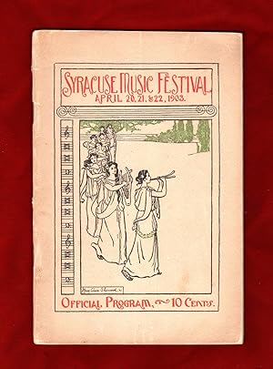 Syracuse (N.Y.) Music Festival - April 20, 21, 22, 1903. Official Program. The Messiah, Lohengrin...