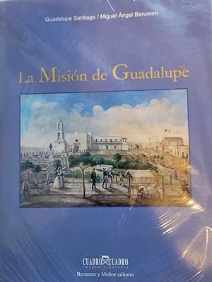 La Misión De Guadalupe