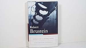 Image du vendeur pour Letters to a Young Actor: A Universal Guide to Performance (Art of Mentoring) mis en vente par Gene The Book Peddler