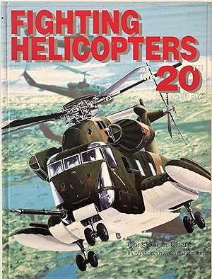 Immagine del venditore per Fighting Helicopters of the 20th Century venduto da The Aviator's Bookshelf