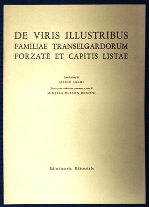 De viris illustribus familae Transelgardorum Forzate et Capitis Listae