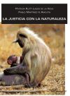 Seller image for La justicia con la naturaleza for sale by AG Library