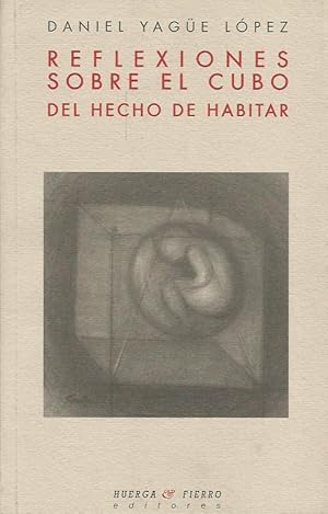 REFLEXIONES SOBRE EL CUBO DEL HECHO DE HABITAR