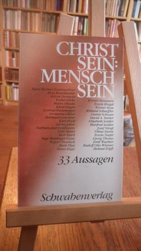 Seller image for Christ sein : Mensch sein. 33 Aussagen. for sale by Antiquariat Floeder