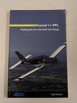 Beyond the PPL: Putting the fun and skill into flying