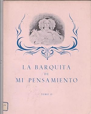 Seller image for La barquita de mi pensamiento. Tomo II for sale by LIBRERA GULLIVER