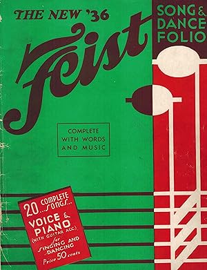 The New ' 36 Feist Song and Dance Folio Complete with Words and Music