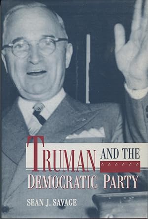 Bild des Verkufers fr Truman & the Democratic Party zum Verkauf von Kenneth A. Himber