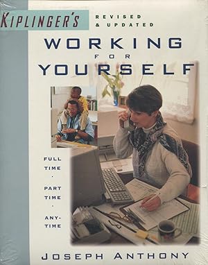 Bild des Verkufers fr Kiplinger's Working for Yourself: Full Time, Part Time, Any Time zum Verkauf von Kenneth A. Himber