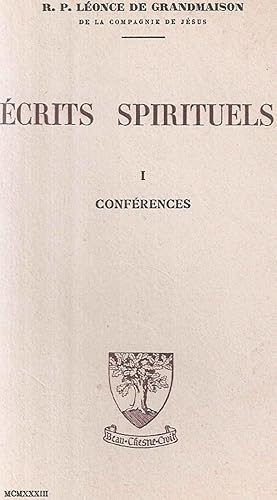 Ecrits spirituels.I.Conférences