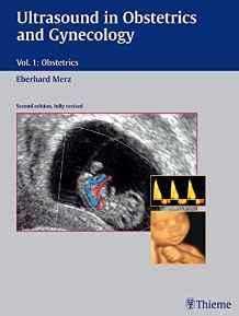 Ultrasound in Obstetrics and Gynecology : Textbook and Atlas. Volume 1 ONLY.