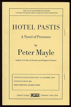 Imagen del vendedor de Hotel Pastis:A Novel of Provence a la venta por Between the Covers-Rare Books, Inc. ABAA