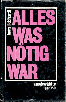 Alles was nötig war. Ausgewählte Prosa. Nachw. u. Ausw. von Peter Motzan.