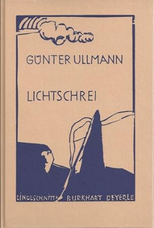 Lichtschrei. Gedichte aus drei Jahrzehnten. Mit 2 Original-Linolschnitten Burkhart Beyerle.