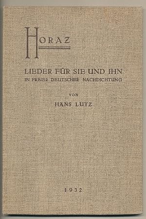Lieder für sie und ihn. In freier deutscher Nachdichtung von Hans Lutz.