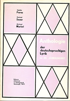 Anthologie der deutschsprachigen Lyrik im 20. Jahrhundert. Hrsg. v. Hertha Perez, Gertrud Sauer u...