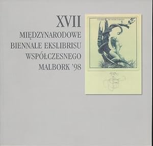 XVII Miedzynarodowe Biennale Ekslibrisu Wspolczesnego Malbork '98. Katalog: Bogumila Omieczynsk. ...