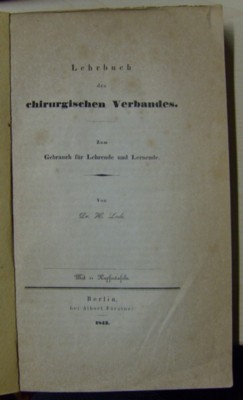 Lehrbuch des chirurgischen Verbandes. Zum Gebrauch für Lehrende und Lernende. Mit 11 Kupfertafeln.