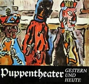 Puppentheater gestern und heute. Katalog der Puppentheatersammlung Radebeul.