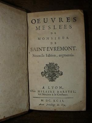 Oeuvres meslees di monsieur de Saint-Evremont. Nouvelle edition