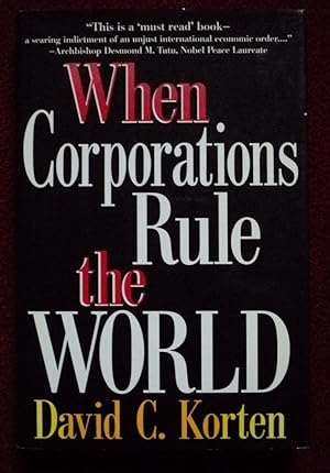 Bild des Verkufers fr When Corporations Rule the World zum Verkauf von Cadeby Books