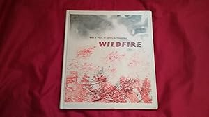 Seller image for WILDFIRE for sale by Betty Mittendorf /Tiffany Power BKSLINEN