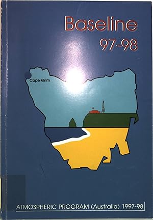 Imagen del vendedor de Baseline 97-98. Atmospheric Program Australia 1997-1998. a la venta por Antiquariat Bookfarm