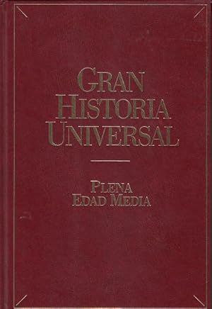 Seller image for GRAN HISTORIA UNIVERSAL: PLENA EDAD MEDIA for sale by Librera Vobiscum