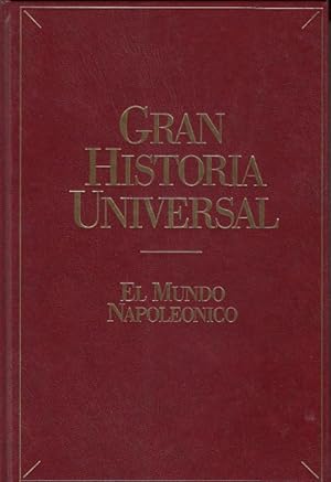 Seller image for GRAN HISTORIA UNIVERSAL: EL MUNDO NAPOLENICO for sale by Librera Vobiscum