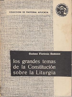 Immagine del venditore per LOS GRANDES TEMAS DE LA CONSTITUCIN SOBRE LA LITURGIA venduto da Librera Vobiscum