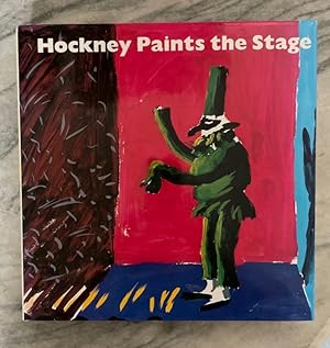 Hockney Paints the Stage. With Contributions by John Cox, John Dexter, David Hockney and Stephen ...