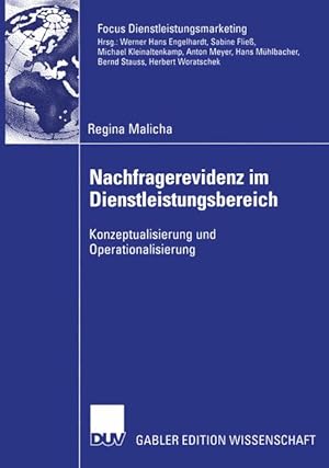 Nachfragerevidenz im Dienstleistungsbereich. Konzeptualisierung und Operationalisierung. Disserta...