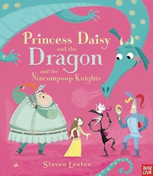 Image du vendeur pour Princess Daisy and the Dragon and the Nincompoop Knights (Paperback) mis en vente par AussieBookSeller